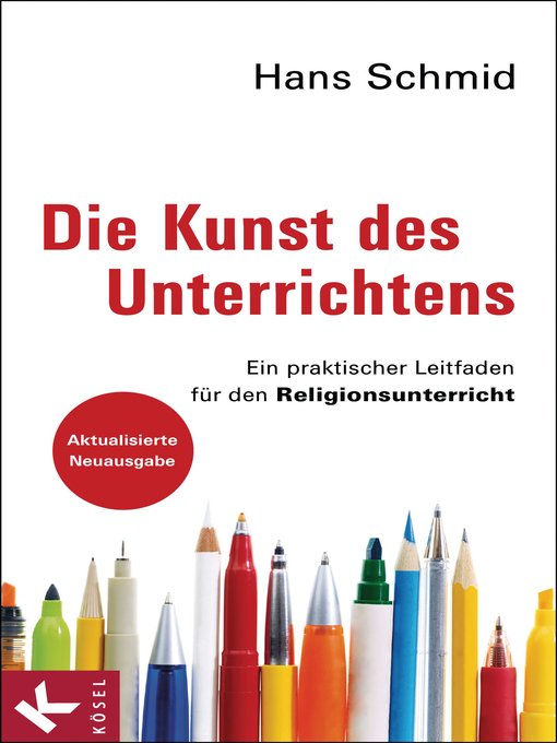 Title details for Die Kunst des Unterrichtens by Hans Schmid - Available